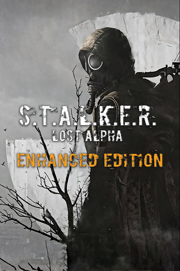 S.T.A.L.K.E.R.: Lost Alpha — Enhanced Edition