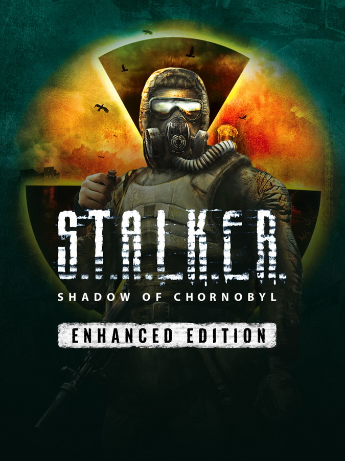 S.T.A.L.K.E.R.: Shadow of Chernobyl — Enhanced Edition